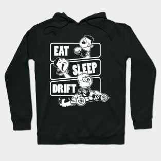 Eat Sleep Drift - Drag Car Gift design Hoodie